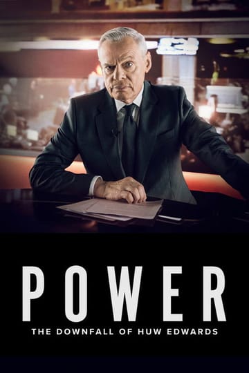 Watch Power: The Downfall of Huw Edwards 2026 online Watch Power: The Downfall of Huw Edwards 2026 online