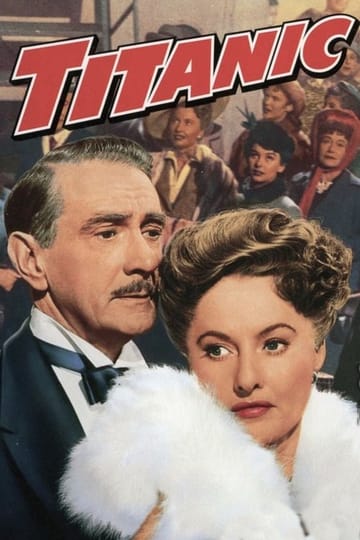 Watch Titanic 1953 online Watch Titanic 1953 online