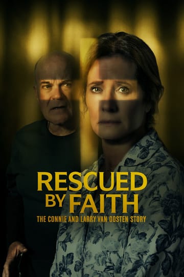 Дивитися фільм Rescued by Faith: The Connie and Larry Van Oosten Story 2026 онлайн Дивитися фільм Rescued by Faith: The Connie and Larry Van Oosten Story 2026 онлайн