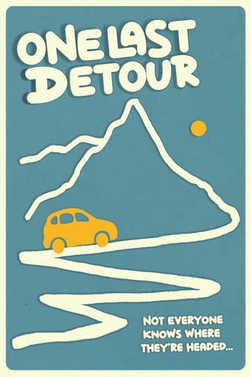 Watch One Last Detour 2026 online