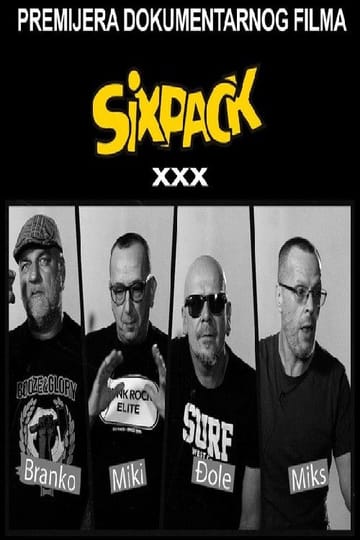 Дивитися фільм Six Pack XXX - 30 godina benda 2026 онлайн