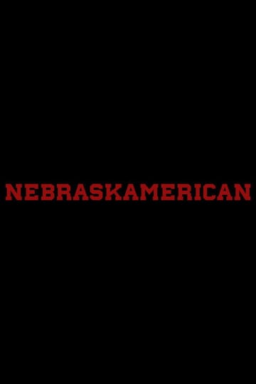 Watch Nebraskamerican 2026 online Watch Nebraskamerican 2026 online