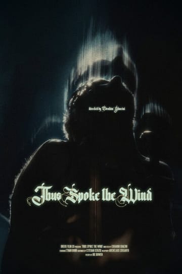 Watch Thus Spoke the Wind 2026 online Watch Thus Spoke the Wind 2026 online