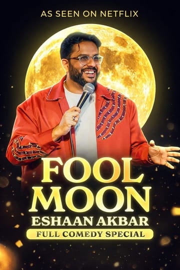 Watch Eshaan Akbar: Fool Moon 2026 online