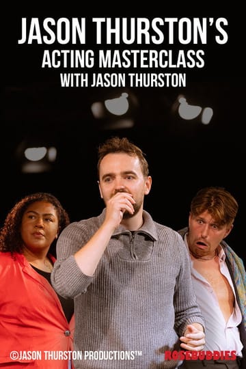 Дивитися фільм Jason Thurston's Acting MasterClass with Jason Thurston 2026 онлайн