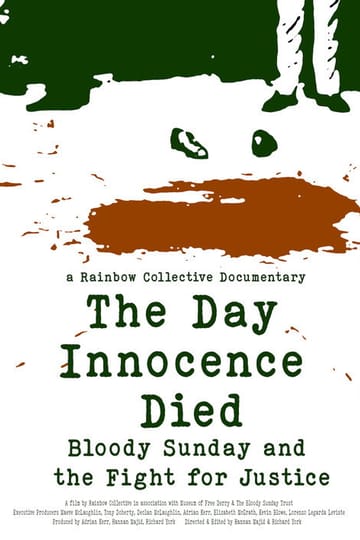 Дивитися фільм The Day Innocence Died: Bloody Sunday and the Fight for Justice 2026 онлайн