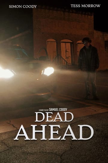 Watch Dead Ahead 2026 online
