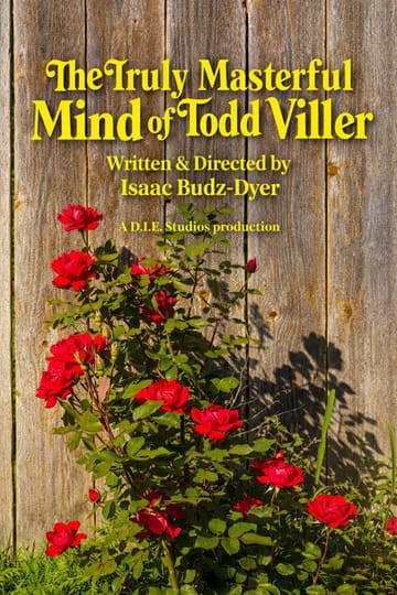 Watch The Truly Masterful Mind of Todd Viller 2026 online Watch The Truly Masterful Mind of Todd Viller 2026 online