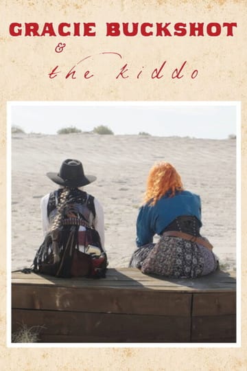 Дивитися фільм Gracie Buckshot and The Kiddo 2026 онлайн