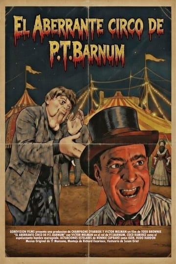 Дивитися фільм El Aberrante circo de P.T. Barnum 2026 онлайн