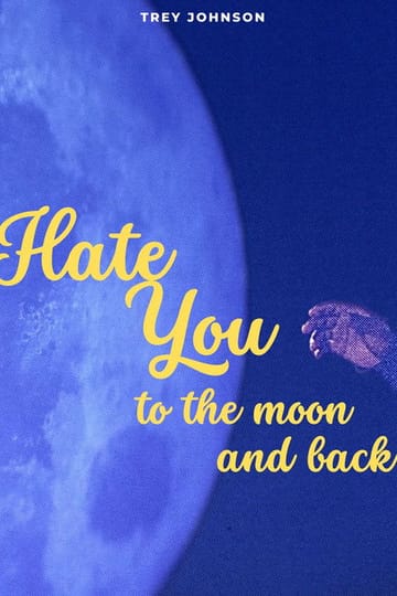 Дивитися фільм Hate You to the Moon and Back 2026 онлайн