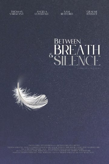 Watch Between Breath & Silence 2026 online
