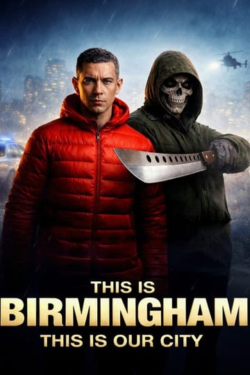 Дивитися фільм This Is Birmingham 2026 онлайн Дивитися фільм This Is Birmingham 2026 онлайн
