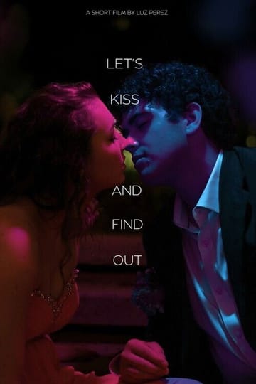 Watch Let's Kiss and Find Out 2026 online Watch Let's Kiss and Find Out 2026 online