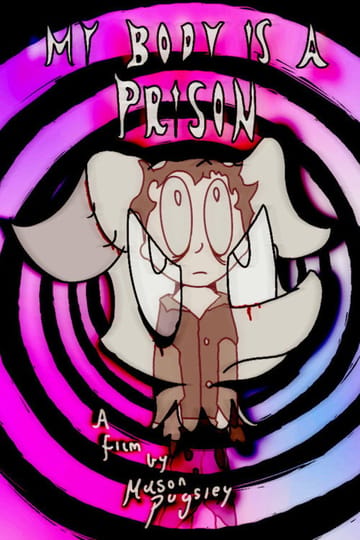 Дивитися фільм My Body is a Prison 2026 онлайн
