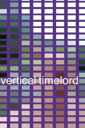 Watch vertical timelord 2026 online