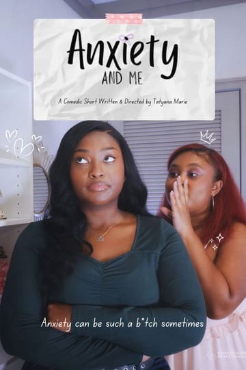 Watch Anxiety & Me 2026 online