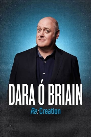 Дивитися фільм Dara Ó Briain: Re:Creation 2026 онлайн Дивитися фільм Dara Ó Briain: Re:Creation 2026 онлайн