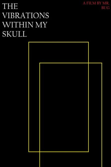 Дивитися фільм THE VIBRATIONS WITHIN MY SKULL 2026 онлайн Дивитися фільм THE VIBRATIONS WITHIN MY SKULL 2026 онлайн