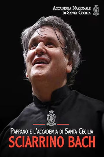 Дивитися фільм Pappano e l'Accademia di Santa Cecilia: Sciarrino - Bach 2015 онлайн
