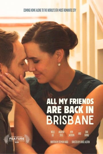 Дивитися фільм All My Friends Are Back In Brisbane 2026 онлайн
