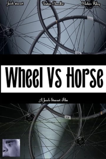 Watch Wheel Vs Horse 2026 online