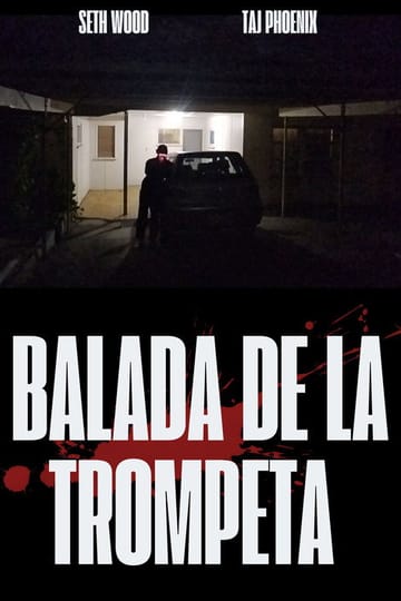 Дивитися фільм Balada De La Trompeta 2026 онлайн