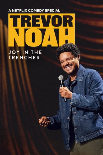 Дивитися фільм Trevor Noah: Joy in the Trenches 2026 онлайн