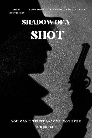 Watch Shadow of a Shot 2026 online Watch Shadow of a Shot 2026 online