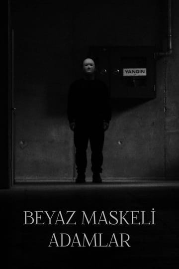 Дивитися фільм Beyaz Maskeli Adamlar 2026 онлайн