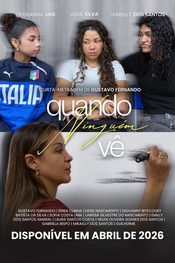Watch Quando Ninguém Vê 2026 online
