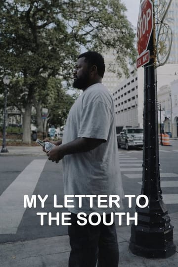 Watch My Letter to the South 2026 online
