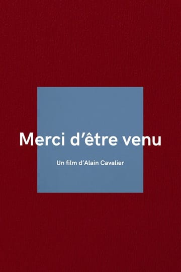 Дивитися фільм Merci d'être venu 2026 онлайн Дивитися фільм Merci d'être venu 2026 онлайн