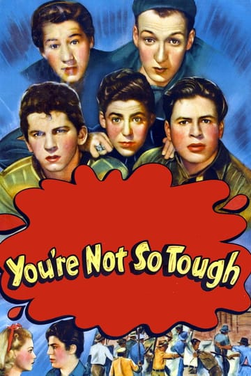 Watch You're Not So Tough 1940 online