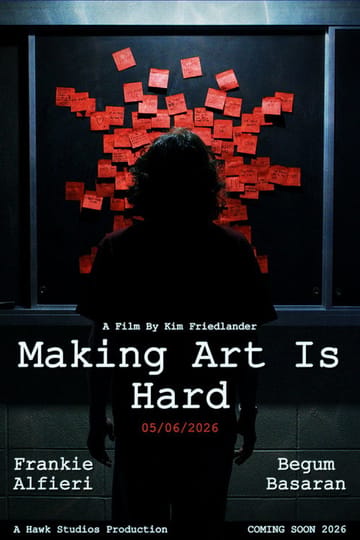 Дивитися фільм Making Art Is Hard 2026 онлайн