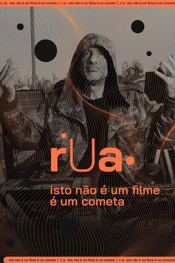 Дивитися фільм Rua (Isto não é um filme, é um cometa) 2026 онлайн Дивитися фільм Rua (Isto não é um filme, é um cometa) 2026 онлайн
