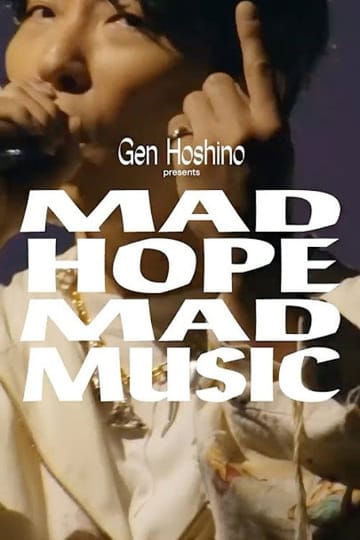 Watch Gen Hoshino presents MAD HOPE MAD MUSIC 2026 online Watch Gen Hoshino presents MAD HOPE MAD MUSIC 2026 online