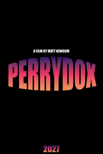 Watch Perrydox 2027 online