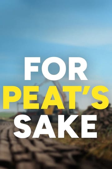 Watch For Peat's Sake 2026 online Watch For Peat's Sake 2026 online