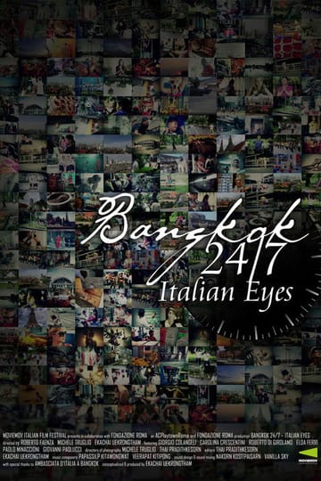 Дивитися фільм Bangkok 24/7 - Italian Eyes 2026 онлайн