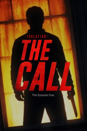 Watch Isolation : The Call. 2026 online