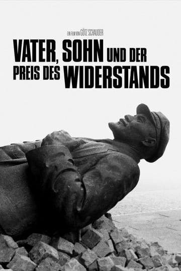 Дивитися фільм Vater, Sohn und der Preis des Widerstands 2026 онлайн