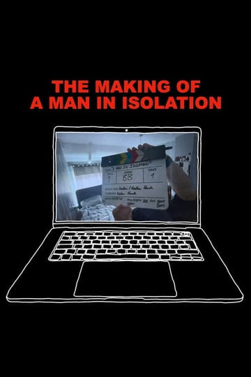 Дивитися фільм The Making of A Man in Isolation 2026 онлайн