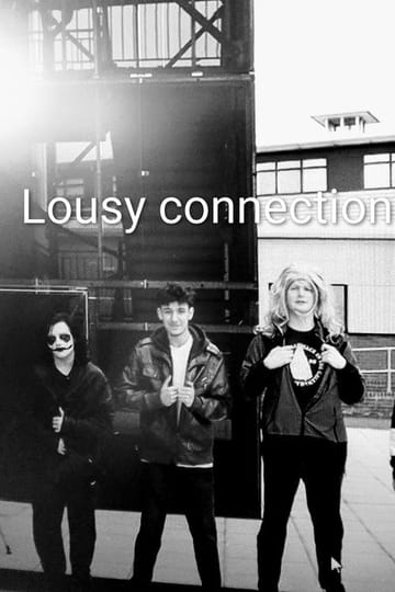 Дивитися фільм Lousy connection 2026 онлайн Дивитися фільм Lousy connection 2026 онлайн