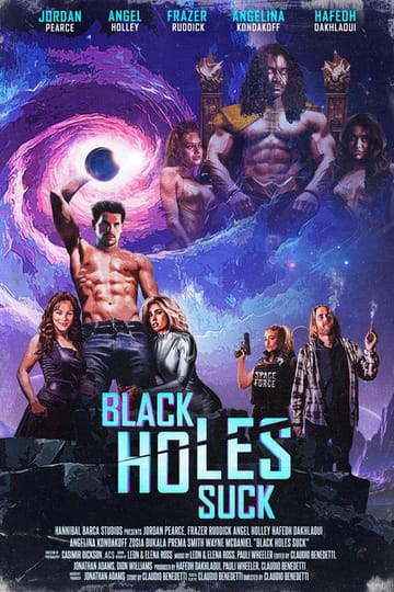 Watch Black Holes Suck 2026 online