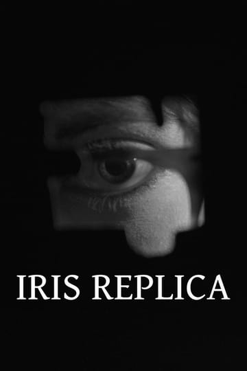 Дивитися фільм Iris Replica 2026 онлайн Дивитися фільм Iris Replica 2026 онлайн