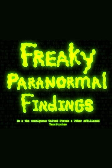 Дивитися фільм Freaky Paranormal Findings in the Contiguous United States and Other Affiliated Territories 2026 онлайн Дивитися фільм Freaky Paranormal Findings in the Contiguous United States and Other Affiliated Territories 2026 онлайн