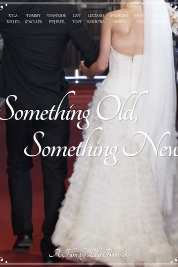 Дивитися фільм Something Old, Something New 2026 онлайн