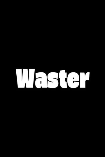 Дивитися фільм Waster 2026 онлайн Дивитися фільм Waster 2026 онлайн
