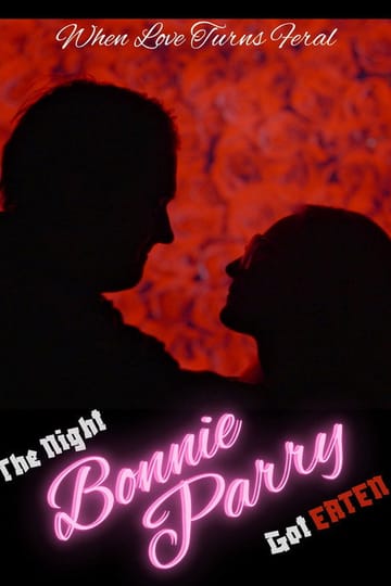 Дивитися фільм The Night Bonnie Parry Got Eaten 2026 онлайн Дивитися фільм The Night Bonnie Parry Got Eaten 2026 онлайн